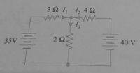 3ΩΙ ,4Ω
I3
35V
22
40 V
