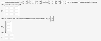 Answered: Consider The Ordered Bases B = ( A.… | Bartleby