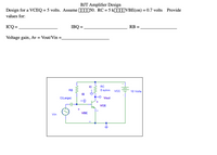 Answered: BJT Amplifier Design Esign For A VCEQ =… | Bartleby