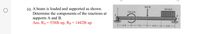 800 lb
10. A beam is loaded and supported as shown.
Determine the components of the reactions at
200 lb/ft
750 ft-lb
supports A and B.
Ans. RA = 5581b up, RB = 14421b up
%3D
6 ft
6 ft
6 ft
