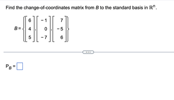 Answered: Find the change-of-coordinates matrix… | bartleby