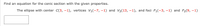 Find an equation for the conic section with the given properties.
The ellipse with center C(3, -1), vertices V1(-7, -1) and V2(13, –1), and foci F1(-3, –1) and F2(9, -1)
