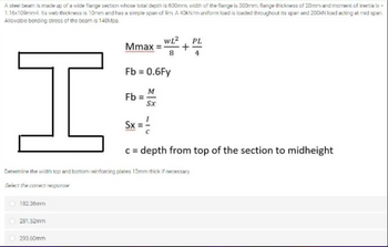 Answered: A steel beam is made up of a wide… | bartleby