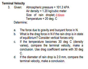 Answered: Terminal Velocity 3. Given: Atmospheric… | Bartleby