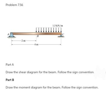 Answered: Part A Draw The Shear Diagram For The… | Bartleby