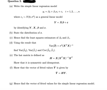 Answered: Question 2. (a) Write The Simple Linear… | Bartleby