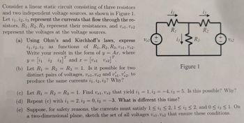 Answered: Consider a linear static circuit… | bartleby