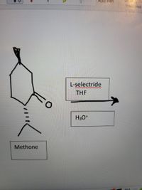 Add Pen
Draw with
Trackpad
L-selectride
THE
H3O*
Methone
