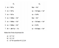 Answered: L, 1. (a + B)*a B(a + B)* 2. (a + B)*a… | Bartleby