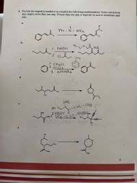 4. Provide the reagent(s) needed to accomplish the following transformations. Some conversions
may require more than one step. If more than one step is required, be sure to enumerate each
step.
a.
Ph - N- NHz
b.
Ph
1. NAOH
CH3
с.
CH3C1
2 AlC13
3. KM NO4
d.
OH
OMe
Ph
CEC-CH3
2 equiv. 8
ONT. CH2 -C=C-mgBlom
OMe
Ph
Ph.
OH
f.
OMe
OMe
