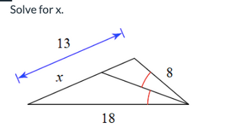 Solve for x.
13
x
18
8