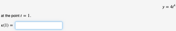 at the point 1.
K(1) =
y = 414