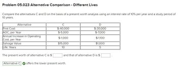 Answered: Problem 05.023 Alternative Comparison - Different Lives ...