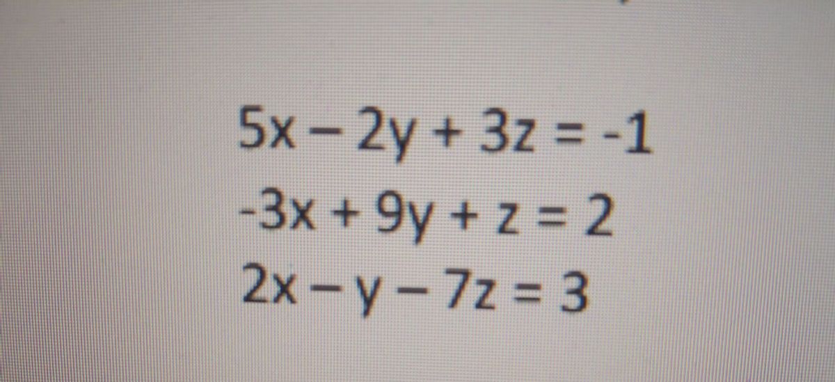 Answered 5x 2y 3z 1 3x 9y Z 2 2x Y 7z Bartleby
