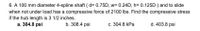 6. A 100 mm diameter 4-spline shaft ( d= 0.75D, w= 0.24D, h= 0.125D ) and to slide
when not under load has a compressive force of 2100 lbs. Find the compressive stress
if the hub length is 3 1/2 inches.
a. 304.8 psi
b. 308.4 psi
c. 304.8 kPa
d. 403.8 psi
