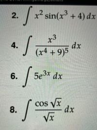 Answered: .3 |x? sin(x + 4) dx x² sin(x | bartleby