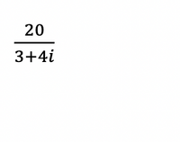 The image displays a mathematical expression:

\[
\frac{20}{3+4i}
\]

Here, the expression represents the division of the real number 20 by the complex number \(3+4i\), where \(i\) is the imaginary unit. This expression can be simplified by multiplying the numerator and the denominator by the conjugate of the denominator to remove the imaginary unit from the denominator.