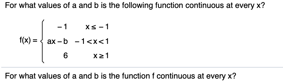 Answered: For What Values Of A And B Is The… | Bartleby