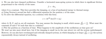 Answered: 4. We can also have damped… | bartleby