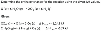 Answered: Determine the enthalpy change for the… | bartleby