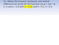 Answered: E1: Obtain The Forward, Backward, And… | Bartleby