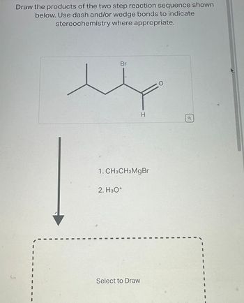 Answered: Draw the products of the two step… | bartleby