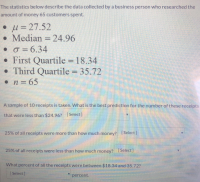 • µ = 27.52
Median = 24.96
•0 =6.34
• First Quartile = 18.34
• Third Quartile = 35.72
•
n = 65
