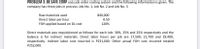 PROBLEM 3: BE SAFE CORP uses job order costing system and the following information is given. The
company has three jobs in process: Job No. 1, Job No. 2 and Job No. 3
Raw materials used
840,000
Direct labor per hour
FOH applied based on DL cost
8.50
120%
Direct materials was requisitioned as follows for each Job: 30%, 25% and 25% respectively and the
balance is for indirect materials. Direct labor hours per job are 17,500; 21,700 and 29,400,
respectively. Indirect labor cost incurred is P231,000. Other actual FOH cost incurred totaled
P252,000.
