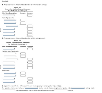 Answered: Absorption And Variable Costing Income… | Bartleby