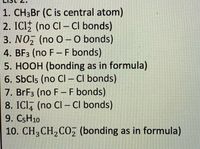 Answered: 1. CH3BR (C Is Central Atom) 2. ICI (no… | Bartleby