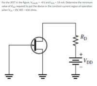 Answered: For The JFET In The Figure, VGS(off) =… | Bartleby