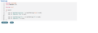 Tester2.cpp
#include <iostream>
using namespace std;
2
4
#include "a.h"
int main()
{
cout « "boolToString(true): " <« boolToString(true) « endl;
cout <« "Expected: true" « endl;
10
cout « "charToString('X'): " <« charToString('X') « endl;
cout <« "Expected: X" << endl;
11
12
13
CodeCheck
Reset
