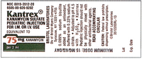 NDC 0015-3512-20
6505-00-926-9202
Kantrex
KANAMYCIN SULFATE
PEDIATRIC INJECTION
FOR LM. OR IV. USE
EQUIVALENT TO
75 mg KANAMYCIN
per 2 ml
MAXIMUM DOSE: 15 MG/KG/DAY
BRISTOL LABORATORIES
Div of Bristol-Myers Company
Syracuse, NY 13221-4755
0.099% sodium bisulfite
added as an antioxidant,
buffered with 0.33% sodium
citrate. • Adjusted to pH 4.5
with H,S04. • Kantrex
Pediatric Injection should not
be physically mixed with
other antibacterial agents.
READ ACCOMPANYING
CIRCULAR
CAUTION: Federal law prohibits
dispensing without prescription.
©Bristol Laboratories
351220DRL-13
Lot
Exp. Date

