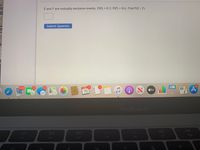 **Exercise: Probability of Mutually Exclusive Events**

In this exercise, you are given the following problem:

"E and F are mutually exclusive events. P(E) = 0.1; P(F) = 0.6. Find P(E | F)."

There is a text input box where you can enter your answer, and a "Submit Question" button to check your response.

**Explanation:**

In probability theory, mutually exclusive events are events that cannot occur at the same time. If E and F are mutually exclusive, P(E and F) = 0. Therefore, the conditional probability P(E | F) is 0, as event E cannot happen given that event F has occurred.

**Solution Strategy:**

Given the nature of mutually exclusive events:

- P(E and F) = 0
- P(E | F) = P(E and F) / P(F) = 0 / P(F) = 0

Thus, the answer to the problem is P(E | F) = 0.