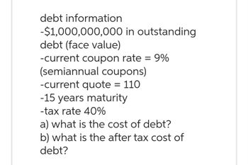 Answered: Debt Information -$1,000,000,000 In… | Bartleby