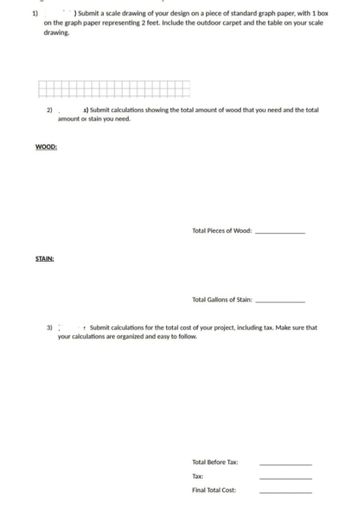 Answered: 1) ) Submit A Scale Drawing Of Your… 