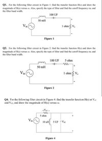 Answered: Q1. For The Following Filter Circuit In… | Bartleby