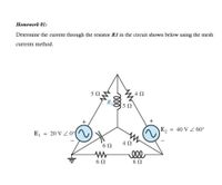 Answered: Homework 01: Determine the current… | bartleby