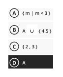 (A) {m|m<3}
B) AU
A U (4.5)
(2,3)
D) A A