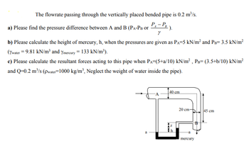 Answered: The flowrate passing through the… | bartleby