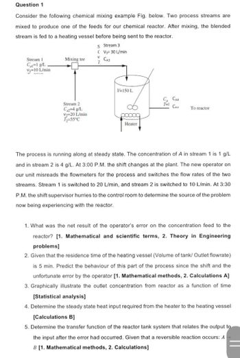 Answered: Consider the following chemical mixing… | bartleby