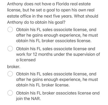 Answered: Anthony does not have a Florida real… | bartleby