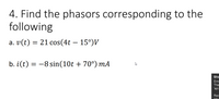 Answered: 4. Find The Phasors Corresponding To… | Bartleby