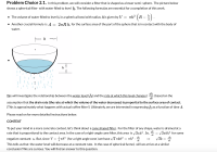 Problem Choice 2.1. In this problem, we will consider a filter that is shaped as a lower semi- sphere. The picture below
shows a spherical filter with water filled to level h. The following formulas are essential for a completion of this work.
Th² (R
h
• The volume of water filled to level h in a spherical bowl with radius Ris given by V :
3
• Another crucial formula is A =
27R h, for the surface area of the part of the sphere that is in contact with the body of
water.
