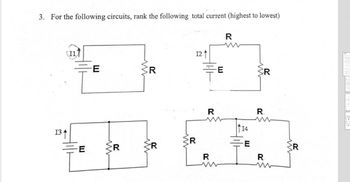 Answered: For The Following Circuits, Rank The… | Bartleby