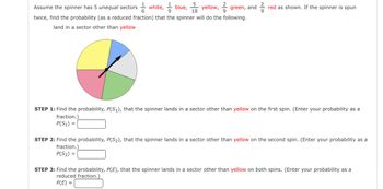 Answered: ume the spinner has yellow, green, 6 9… | bartleby