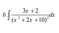 Зх + 2
D.J Tx²+2x +10)*
b.f
dx
