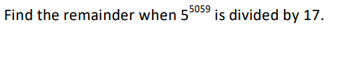 Find the remainder when 55059 is divided by 17.