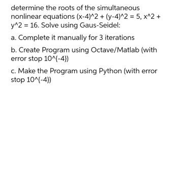 Answered: Determine The Roots Of The Simultaneous… | Bartleby