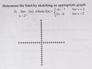 Solved x→6+limf(x)=x→6+lim(x3−cx)= Step 2 We have determined